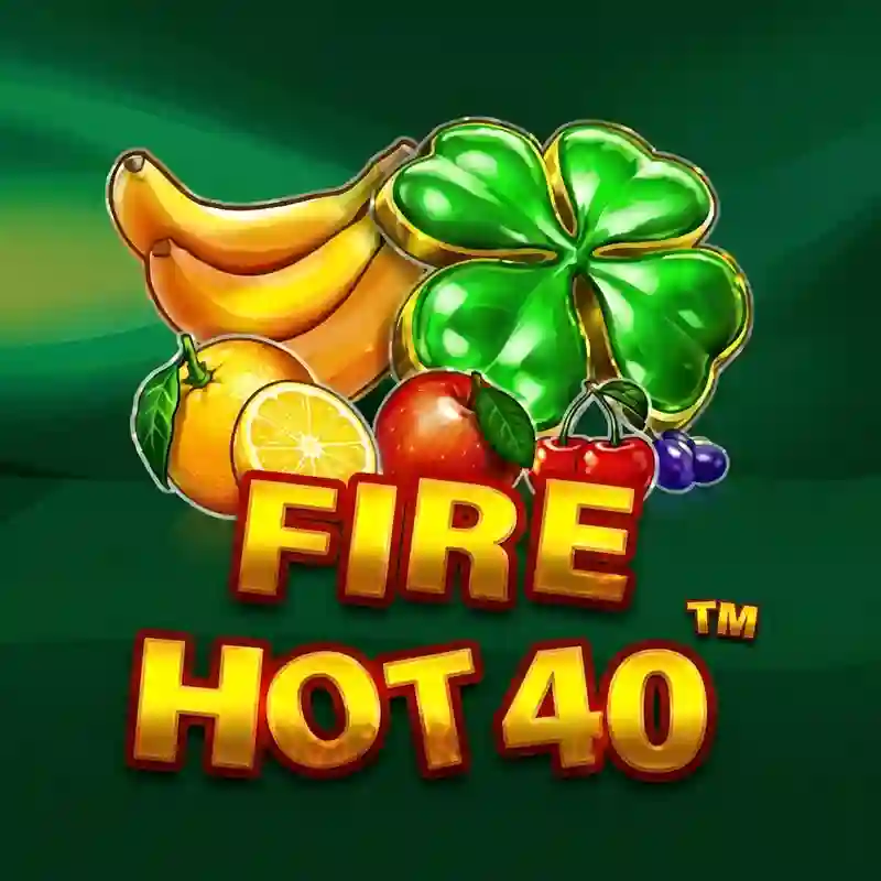 Fire Hot 40 slot di 1x bat