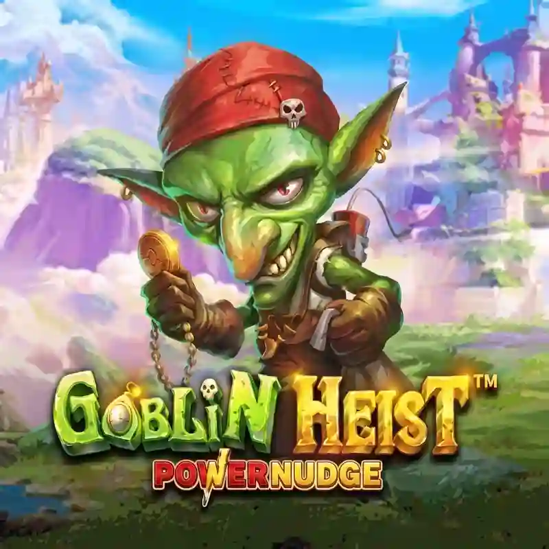 Goblin Heist Powernudge slot di 1x bat